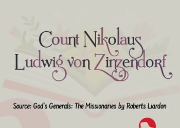  COUNT NIKOLAUS LUDWIG VON ZINZENDORF  (Part 6)