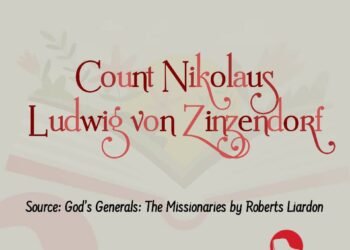  COUNT NIKOLAUS LUDWIG VON ZINZENDORF  (Part 7)