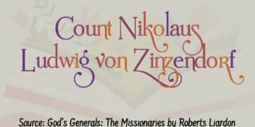  COUNT NIKOLAUS LUDWIG VON ZINZENDORF  (Part 8)