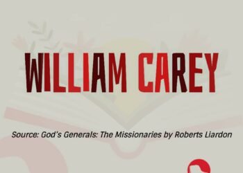 WILLIAM CAREY (Part 6)