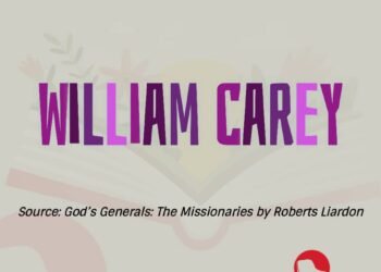WILLIAM CAREY (Part 7)