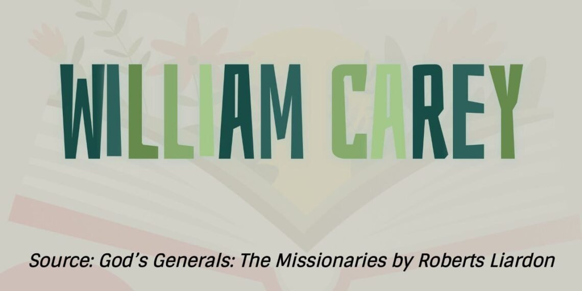 WILLIAM CAREY (Part 8)