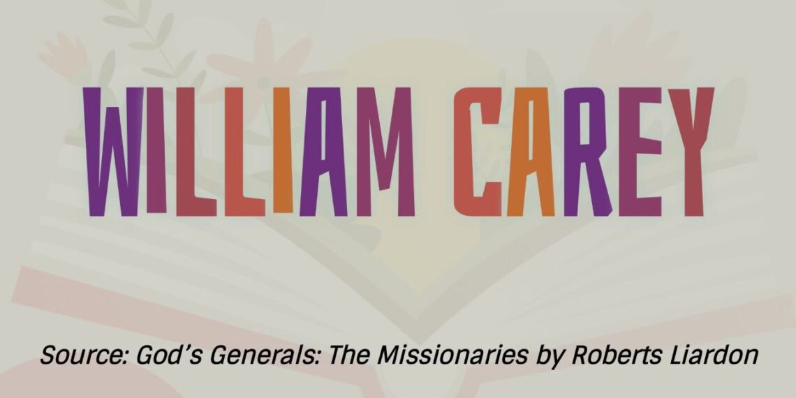 WILLIAM CAREY (Part 10)
