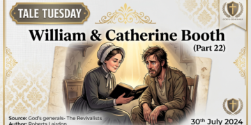 WILLIAM & CATHERINE BOOTH (PART 22)