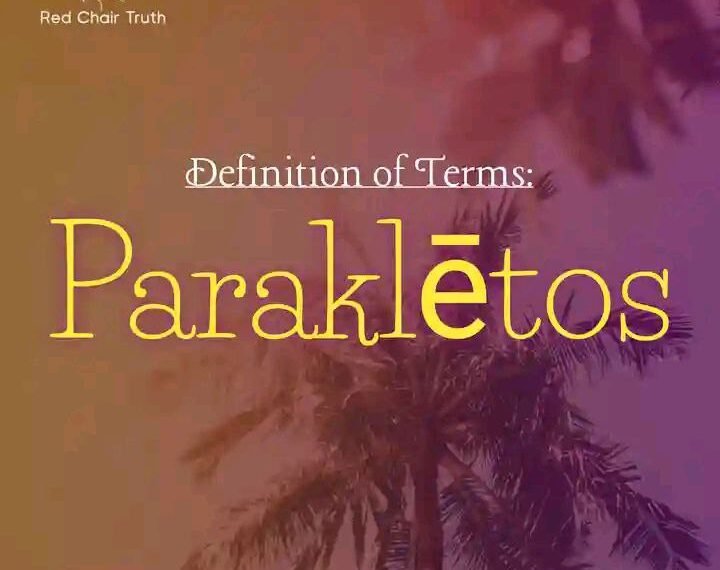 DEFINITION OF TERMS – COMFORTER (PARAKLĒTOS)