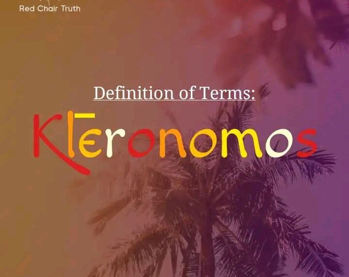 DEFINITION OF TERMS – HEIRS (KLERONOMOS)