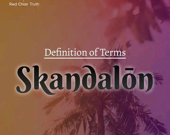 DEFINITION OF TERMS – STUMBLING BLOCKS (SKANDALŌN)