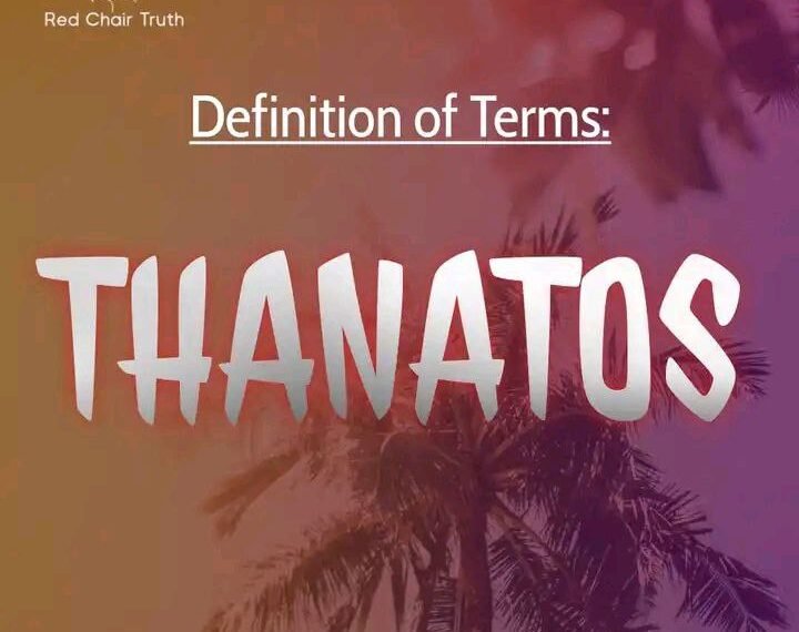 DEFINITION OF TERMS – DEATH (THANATOS)