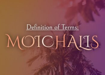 DEFINITION OF TERMS – ADULTERESS (MOICHALIS)