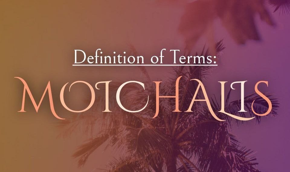 DEFINITION OF TERMS – ADULTERESS (MOICHALIS)