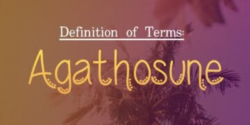 DEFINITION OF TERMS – GOODNESS (AGATHOSUNE)