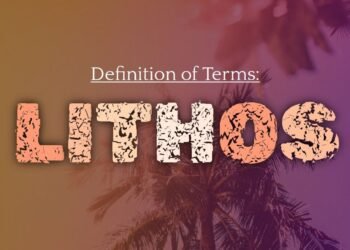 DEFINITION OF TERMS – STONE (LITHOS)