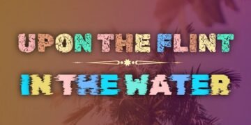 UPON THE FLINT IN THE WATER