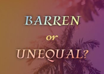 BARREN OR UNEQUAL