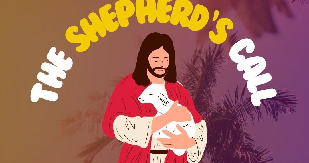 THE SHEPHERD’S CALL