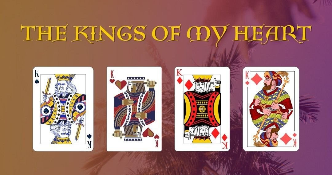 THE KINGS OF MY HEART