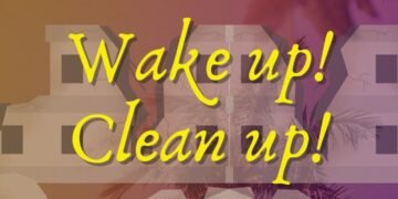 WAKE UP! CLEAN UP!