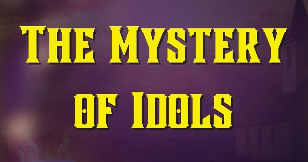 THE MYSTERY OF IDOLS