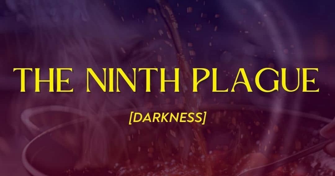THE NINTH PLAGUE [DARKNESS]