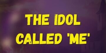 THE IDOL CALLED ‘ME’