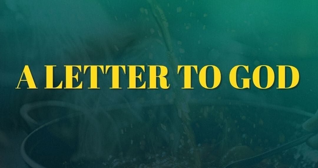 A LETTER TO GOD