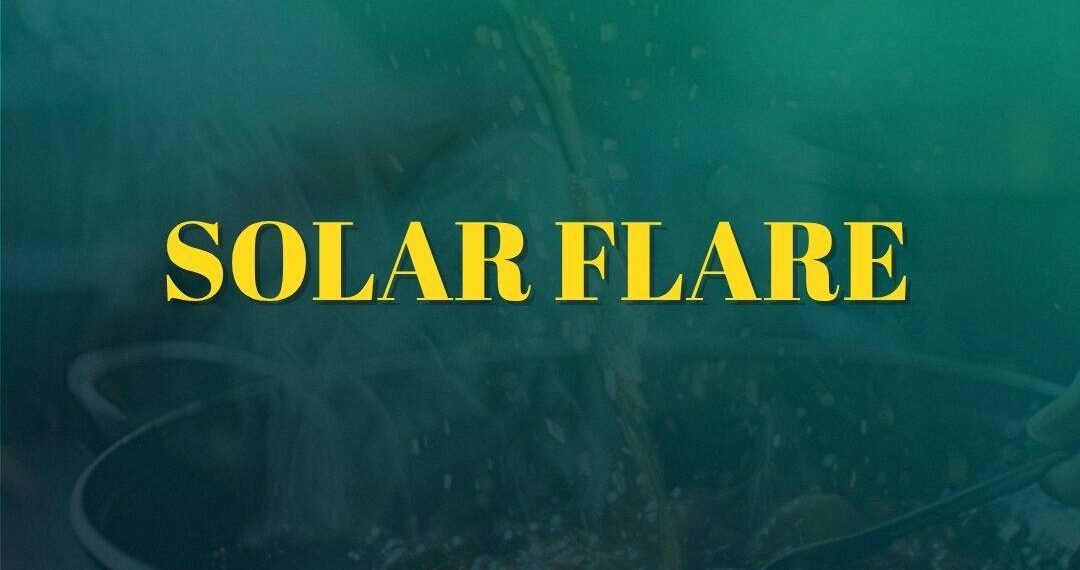 SOLAR FLARE