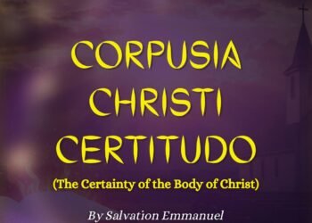 CORPUSIA CHRISTI CERTITUDO (THE CERTAINTY OF THE BODY OF CHRIST)