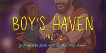 BOY’S HAVEN PART 2