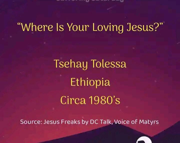 WHERE IS YOUR LOVING JESUS?