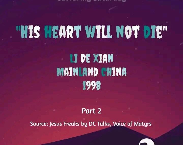 HIS HEART WOULD NOT DIE (PART 2)