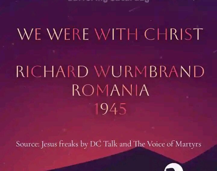 WE WERE WITH CHRIST – PART 3