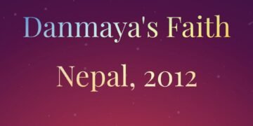 DANMAYA’S FAITH (PART 1)