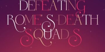 DEFEATING ROME’S DEATH SQUADS (PART 4)