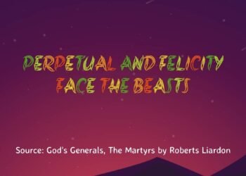 PERPETUA & FELICITY FACE THE BEASTS (PART 5)