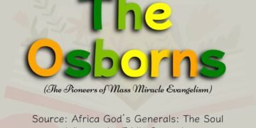 THE OSBORNS (THE PIONEERS OF MASS MIRACLE ENVANGELISM) PART 8