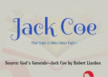 JACK COE THE MAN OF RECKLESS FAITH