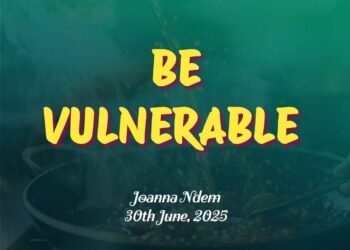 BE VULNERABLE