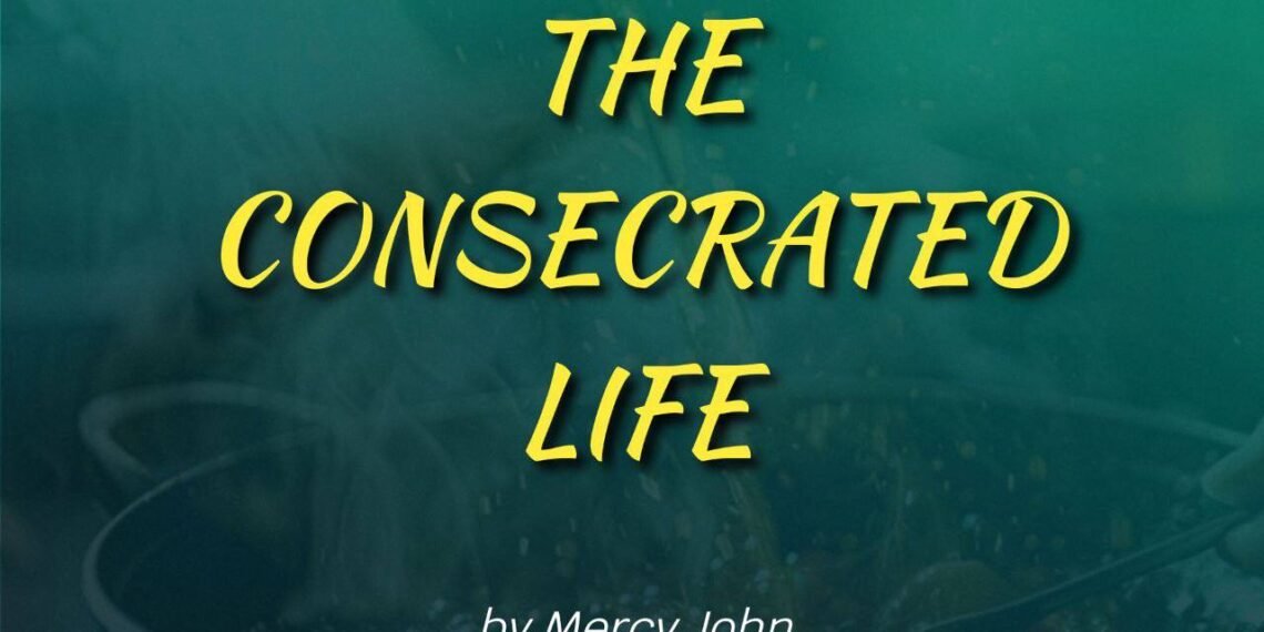 THE CONSECRATED LIFE