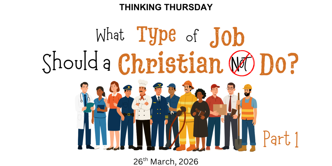 What Type of Job Should a Christian Do?(Part 1)