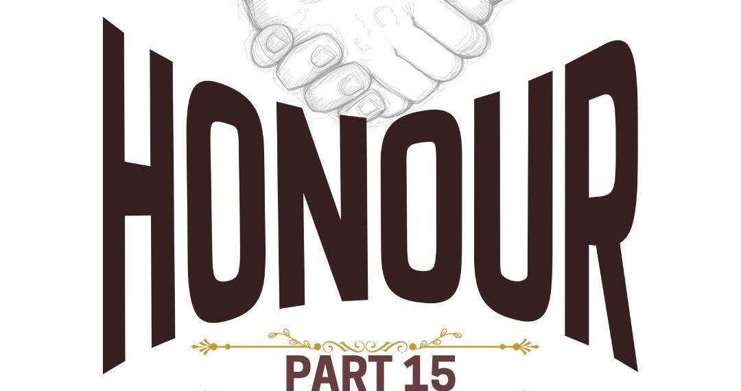 HONOUR (PART 15)