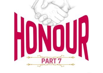 HONOUR (PART 7)