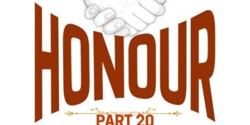 HONOUR (PART 20)