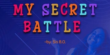 MY SECRET BATTLE (PART 2)