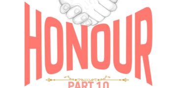 HONOUR (PART 10)